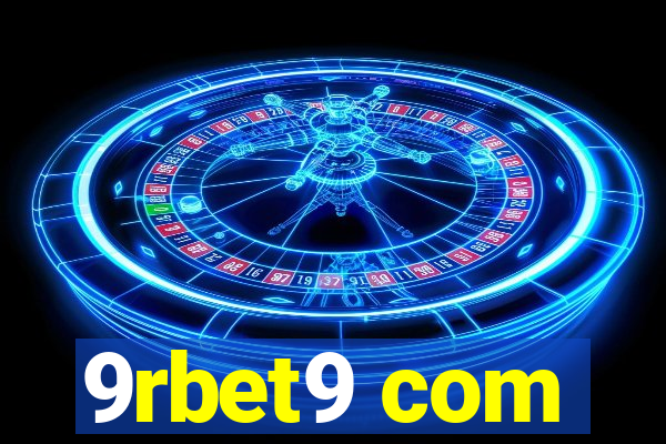 9rbet9 com
